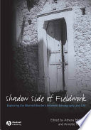The Shadow Side of Fieldwork PDF Book By Athena McLean,Annette Leibing