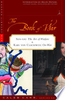 The Book Of War Includes The Art Of War By Sun Tzu On War By Karl Von Clausewitz