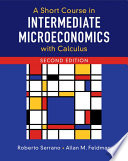 Cover of A Short Course in Intermediate Microeconomics with Calculus