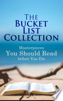 The Bucket List Collection: Masterpieces You Should Read Before You Die