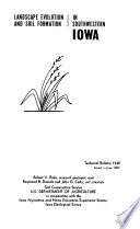 Landscape Evolution and Soil Formation in Southwestern Iowa