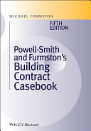 Powell ]Smith and Furmston's Building Contract Casebook