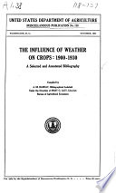 The Influence Of Weather On Crops 1900 1930