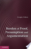 Burden of Proof  Presumption and Argumentation