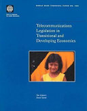 Telecommunications Legislation in Transitional and Developing Economies
