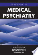 Textbook of medical psychiatry /