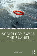 Sociology Saves the Planet