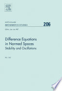 Difference Equations in Normed Spaces