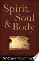 Spirit  Soul  and Body Book