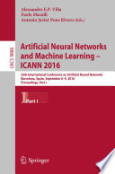 Artificial Neural Networks and Machine Learning – ICANN 2016