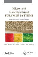 Micro  and Nanostructured Polymer Systems Book