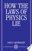 How the Laws of Physics Lie PDF Book By Nancy Cartwright