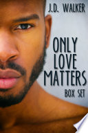 Only Love Matters Box Set