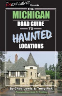 The Michigan Road Guide to Haunted Locations
