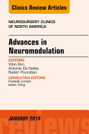 Advances in Neuromodulation, An Issue of Neurosurgery Clinics of North America, An Issue of Neurosurgery Clinics,