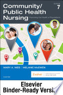 “Community/Public Health Nursing E-Book: Promoting the Health of Populations” by Mary A. Nies, Melanie McEwen