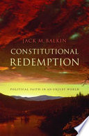 Constitutional Redemption PDF Book By Jack M. Balkin
