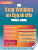 The Stop Walking on Eggshells Workbook Book