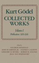 Kurt G  del  Collected Works  Volume I