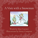 A Visit with a Snowman