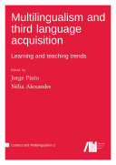 Multilingualism and third language acquisition
