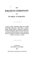 The Romance of Anthropology and the Magic of Imagination. A Series of Tales, Etc