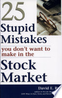 25 Stupid Mistakes You Don t Want to Make in the Stock Market