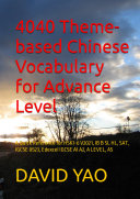 4040 Theme-based Chinese Vocabulary for Advance Level