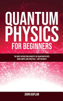 QUANTUM PHYSICS FOR BEGINNERS Book PDF