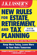 JK Lasser's New Rules for Estate, Retirement, and Tax Planning, + Website