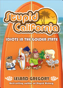 Stupid California