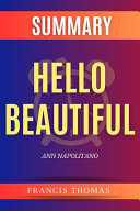 Summary of Hello Beautiful