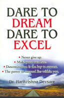 Dare to Dream Dare to Excel