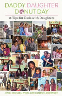 Daddy Daughter Donut Day   18 Tips for Dads with Daughters Book