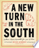 A New Turn in the South Book