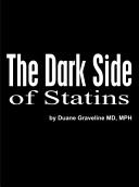 The Dark Side of Statins Book