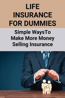 Life Insurance For Dummies Book