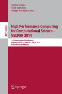 High Performance Computing for Computational Science -- VECPAR 2014