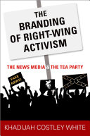 The Branding of Right Wing Activism
