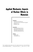 Applied Mechanics Aspects of Nuclear Effects in Materials