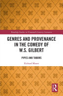 Genres and Provenance in the Comedy of W S  Gilbert