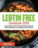 The Lectin Free Cookbook 2018