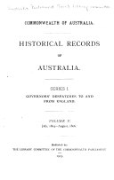 Historical Records of Australia: Governors' despatches to and from England