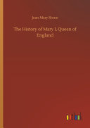 The History of Mary I Queen of England Pdf/ePub eBook
