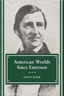 American Worlds Since Emerson