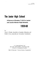 The Junior High School, a Survey of Grades 7-8-9 in Junior and Junior-senior High Schools, 1959-60