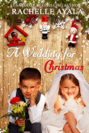 A Wedding for Christmas, Sweet Holiday Romance [Pdf/ePub] eBook
