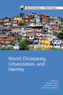 World Christianity, Urbanization and Identity