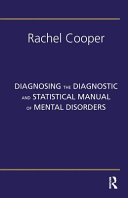 Diagnosing the Diagnostic and Statistical Manual of Mental Disorders Book