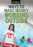 Ways to Make Money Working Outside